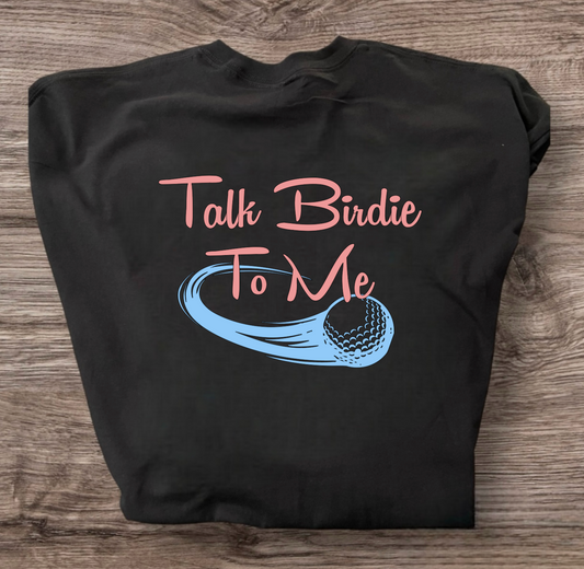 Talk Birdie To Me