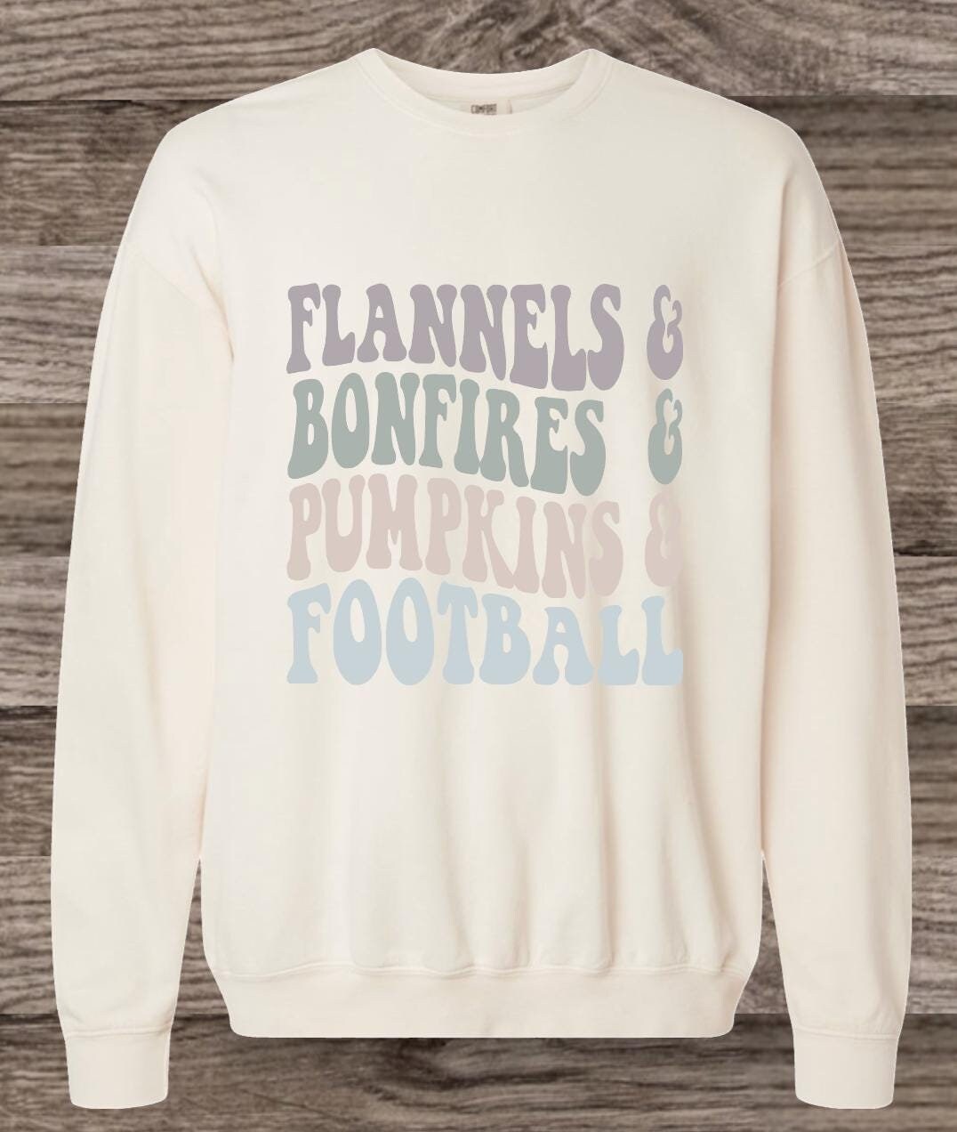 Flannels, Bonfires, Pumpkins & Football Sweatshirt, Fall Shirt, Halloween Shirt