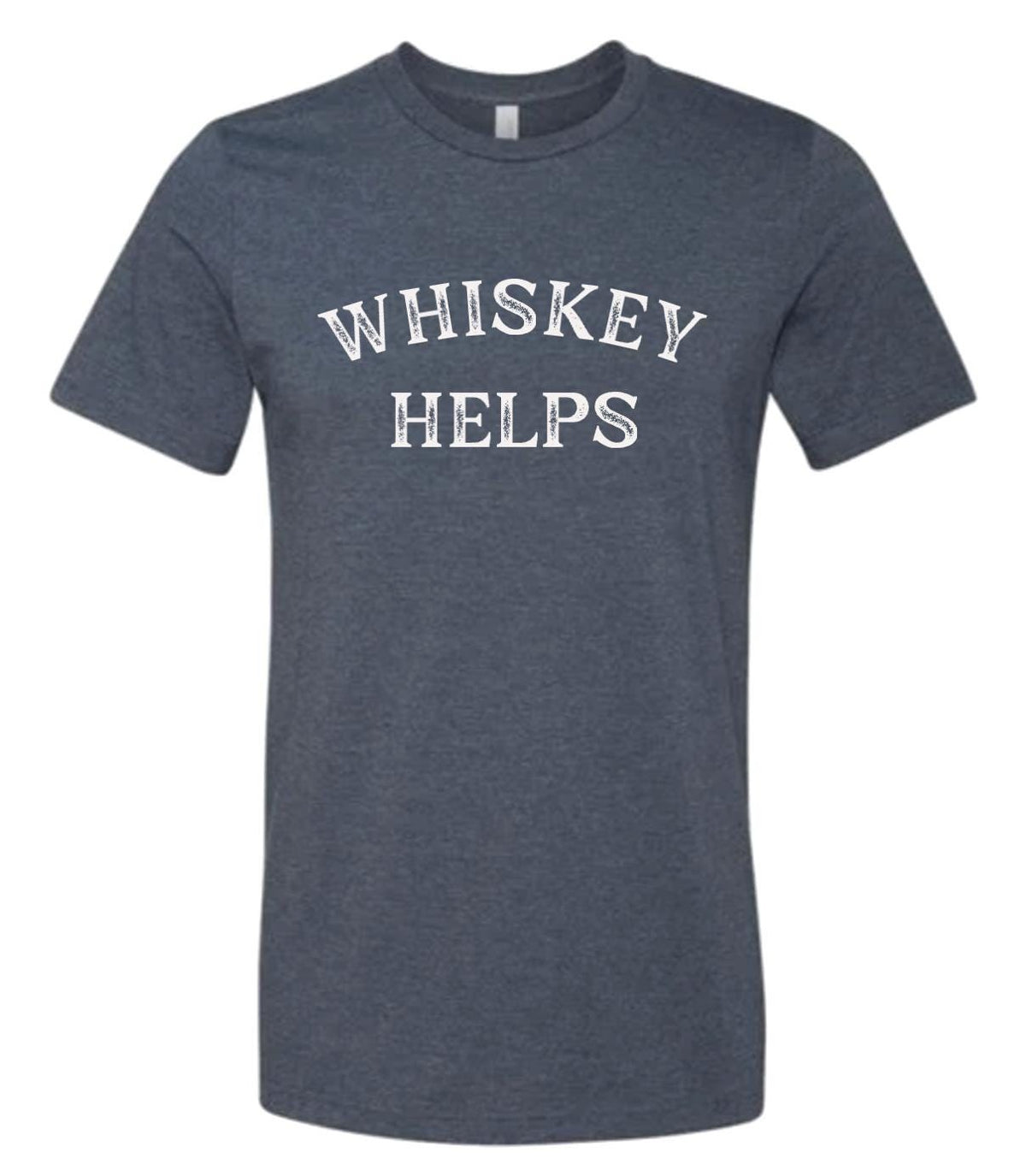 Whiskey Helps Shirt