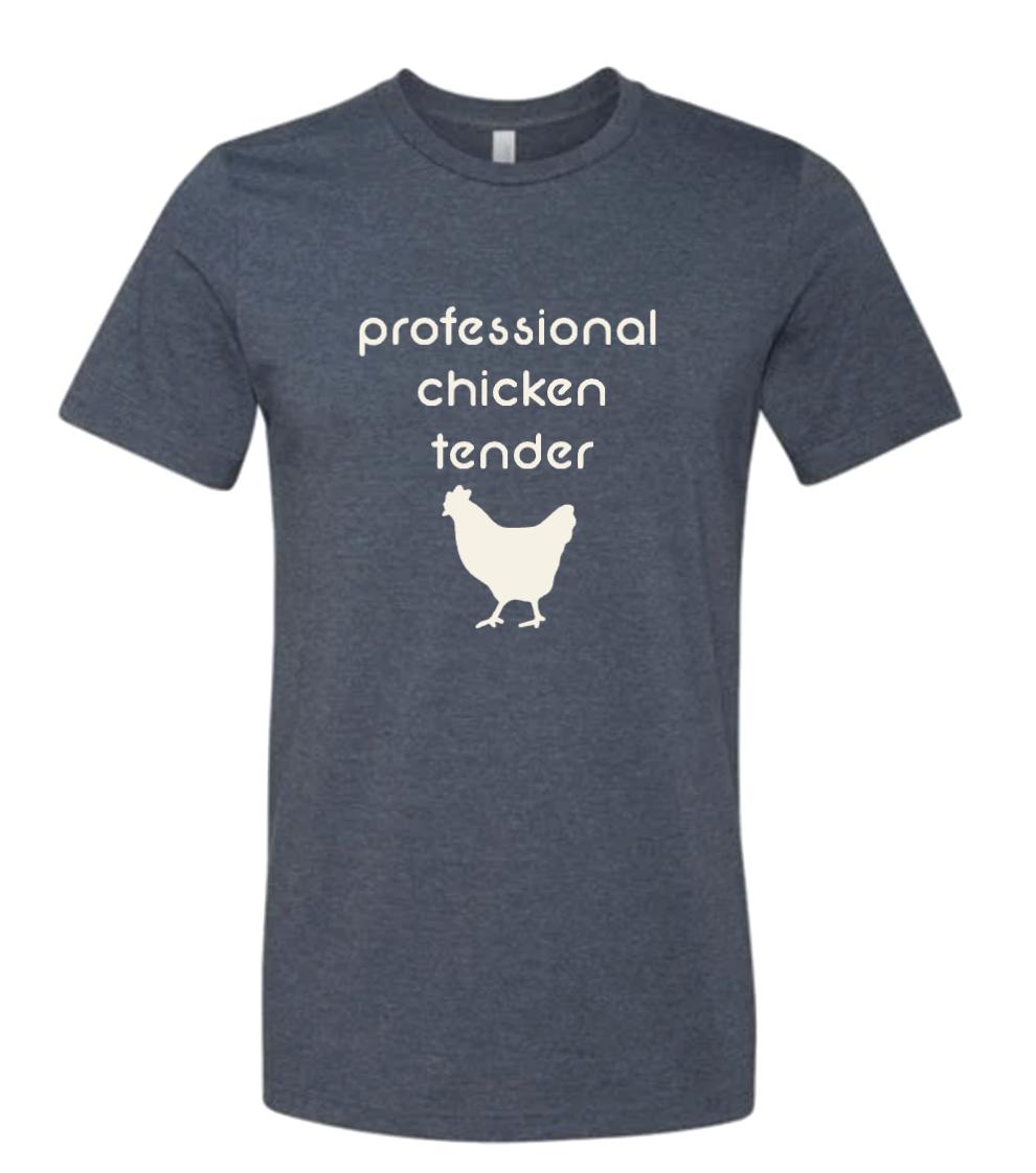 Professional Chicken Tender T-Shirt, Farm Shirt