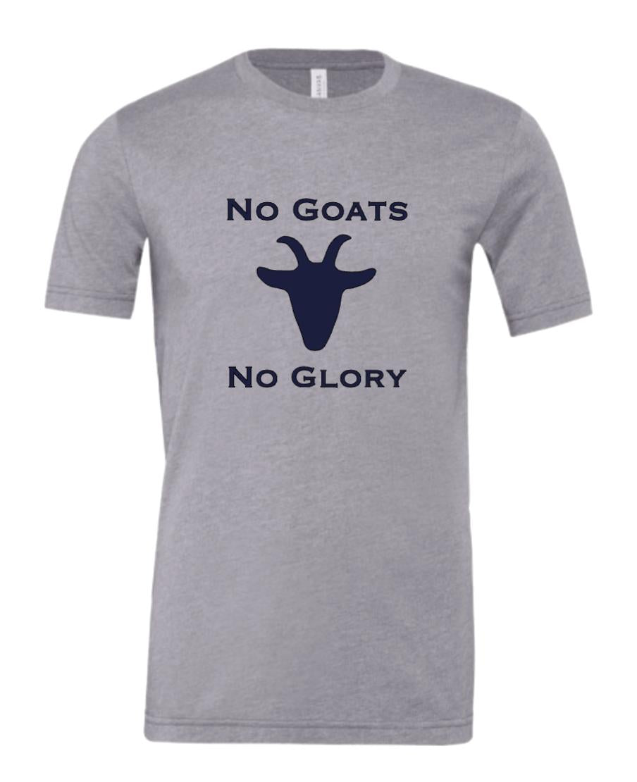 No Goats, No Glory T-Shirt, Goat Shirt