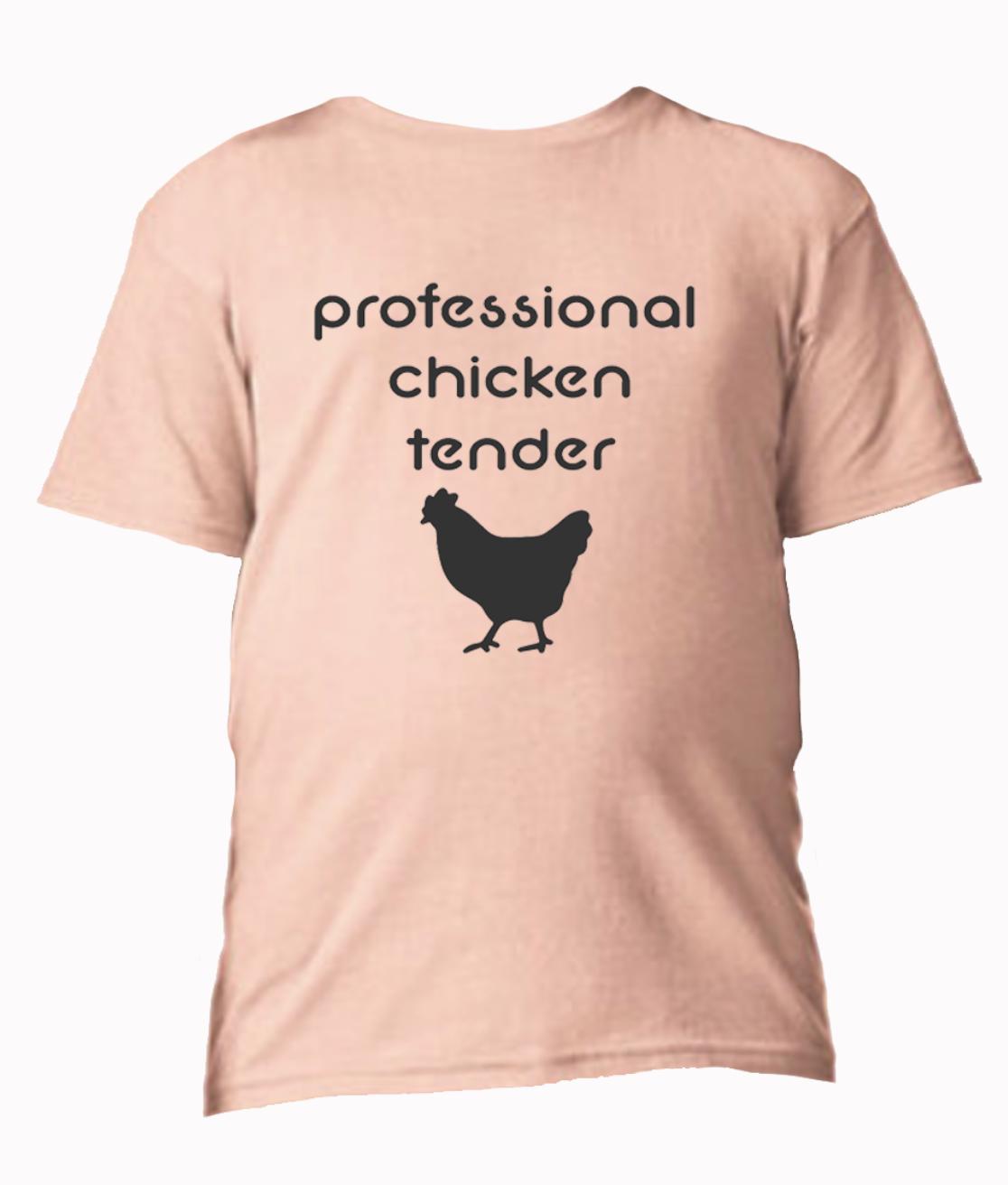 Professional Chicken Tender T-Shirt, Farm Shirt